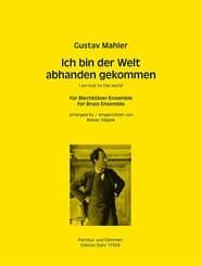 Gustav Mahler - Ich bin der Welt abhanden gekommen series tv