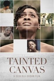 Tainted Canvas series tv