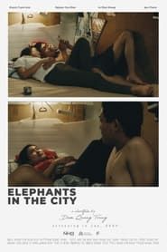 Elephants In The City series tv