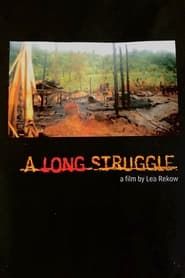 A Long Struggle (2006)