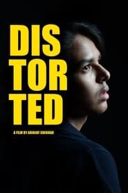 Distorted - A Schizophrenia Story series tv