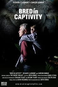 Bred in Captivity series tv