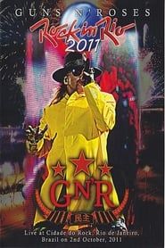 Guns N' Roses: Live Rock In Rio 2011 (2011)
