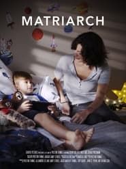 Matriarch series tv