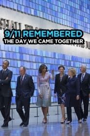 9/11 Remembered: The Day We Came Together series tv
