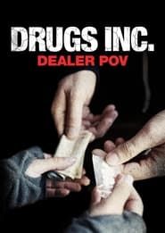 Drugs, Inc.: Dealer Pov (2014)