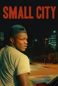Small City 2021 streaming