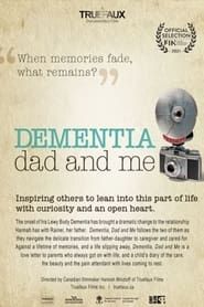 Image Dementia, Dad and Me