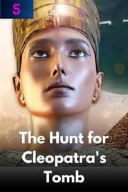 The Hunt for Cleopatra's Tomb series tv