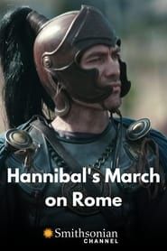 Hannibal's March on Rome series tv
