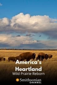 America's Heartland: Wild Prairie Reborn series tv