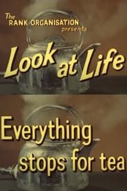 Image Look at Life: Everything Stops for Tea 1962