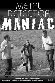 Metal Detector Maniac series tv