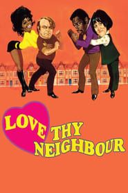 Love Thy Neighbour 1973 streaming