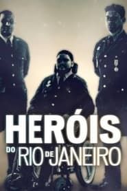 Heróis do Rio de Janeiro series tv