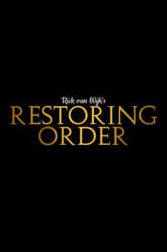 Restoring Order  streaming