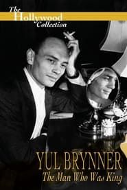Yul Brynner: The Man Who Was King series tv