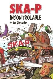 Ska-P - Incontrolable (2003)