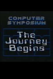 Computer Symposium: The Journey Begins series tv