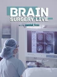 Brain Surgery Live with Mental Floss ()