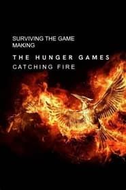Surviving the Game: Making The Hunger Games: Catching Fire series tv