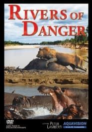 Rivers of Danger series tv
