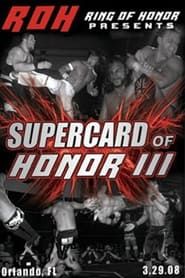 ROH: Supercard of Honor III series tv
