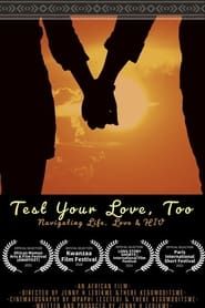 Test Your Love, Too series tv