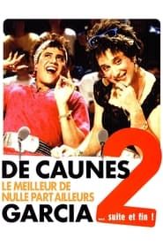 De Caunes-Garcia - Le meilleur de Nulle part ailleurs 2 ... suite et fin ! series tv