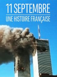 Image 11 septembre : une histoire française 2021