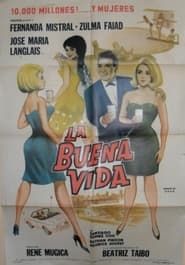 La buena vida (1966)