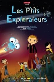 watch Les p'tits explorateurs