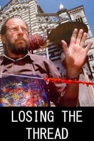 Losing the Thread (2000)