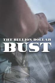 The Billion Dollar Bust series tv