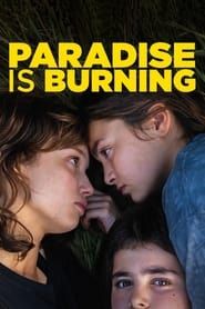 Paradise Is Burning series tv