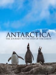 Image Antarctica: The Journey to the End of the Earth