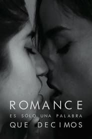 Romance Is Just a Word We Say series tv