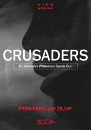 Crusaders: Ex Jehovah's Witnesses Speak Out series tv