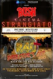 Rush: Cinema Strangiato - R40+ Director