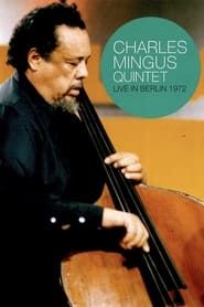 Image Charles Mingus Quintet - Live in Berlin 1972