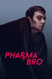 Pharma Bro series tv