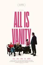 All Is Vanity series tv