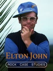 Elton John - Rock Case Studies series tv