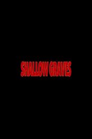 Shallow Graves 2020 streaming