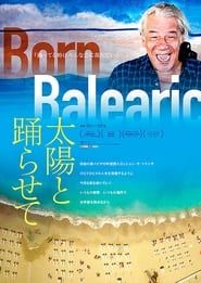 Born Balearic: Jon Sa Trinxa and the Spirit of Ibiza series tv