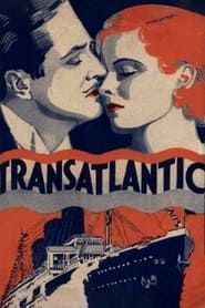 Transatlantique 1931 streaming