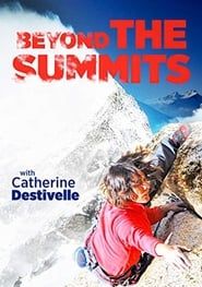 Beyond the Summits series tv