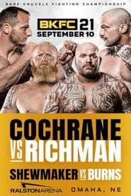 BKFC 21: Richman vs. Cochrane series tv