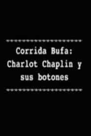 Corrida Bufa: Charlot Chaplin y sus botones (1929)