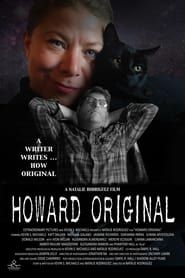 Howard Original 2021 streaming
